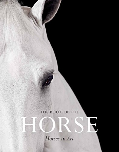 The Book of the Horse: Horses in Art-Angus Hyland, Caroline Robe - Image 2