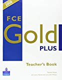 FCE Gold Plus: Teachers Resource Book By Rawdon Wyatt,Mrs Jacky Newbrook,Judith