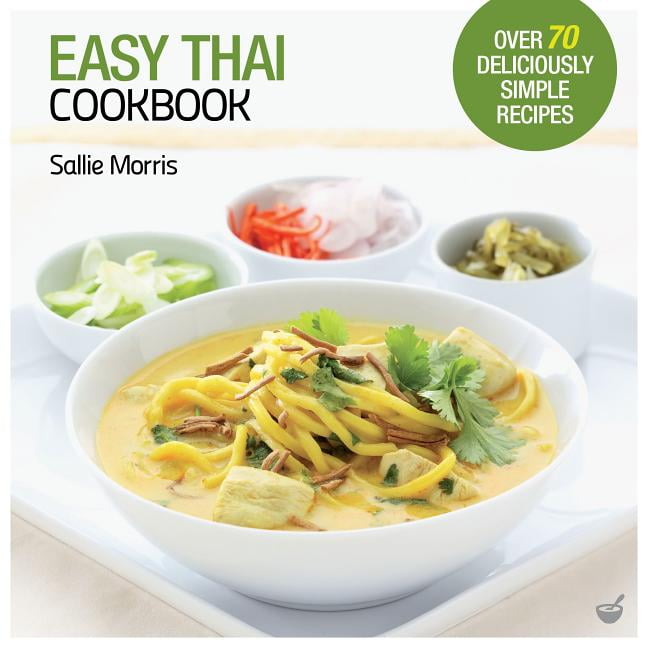 Easy Thai Cookbook by Sallie Morris -