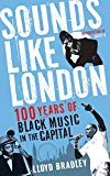 Sounds Like London by Lloyd Bradley (Paperback Book) - Image 7
