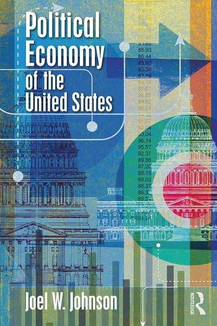 Political Economy of the United States - 9781138490772