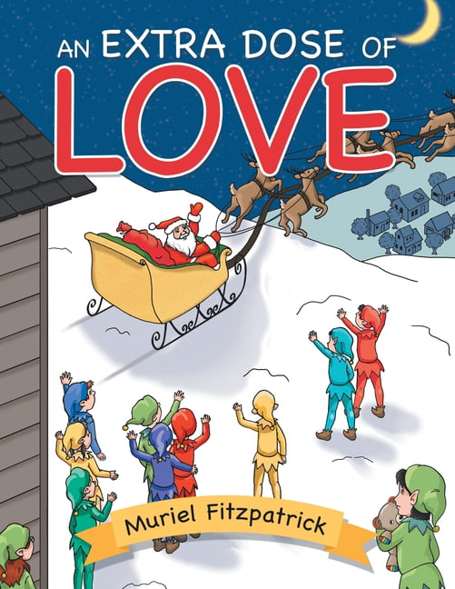 Fitzpatrick - An Extra Dose of Love - New paperback or softback - 22 - X555z