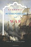Economic Interdependence and War by Dale C. Copeland Paperback NEW - Image 2
