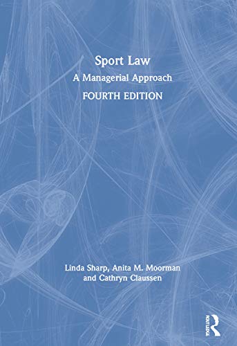 Moorman - Sport Law  A Managerial Approach - hardback or cased book -  - X555z