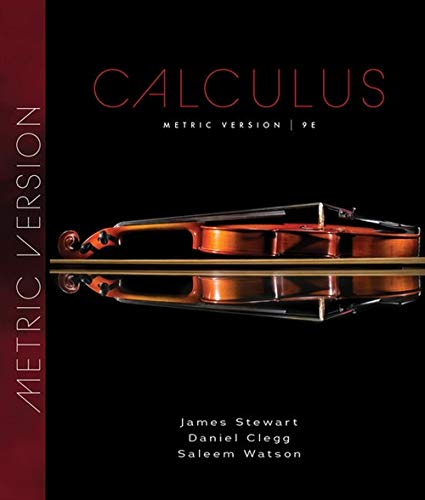 Calculus, Metric Edition by James Stewart, Daniel K. Clegg, S... - 9780357113462