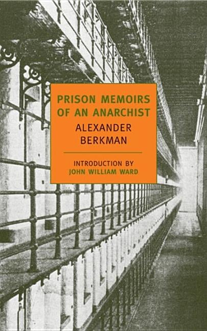 Prison Memoirs of an Anarchist