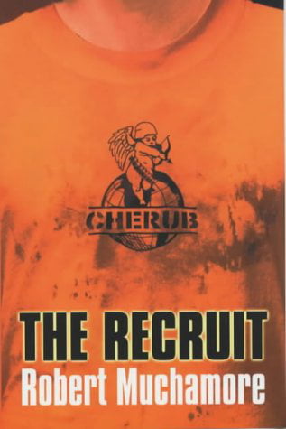 The Recruit: Bk. 1 (CHERUB) By Robert Muchamore. - Image 4