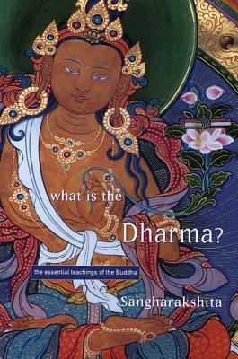 What is the Dharma? by Bikshu Sangharakshita (Paperback Book) - Image 8