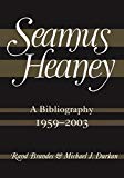 Seamus Heaney: A Bibliography (1959-2003) - 9780571234394