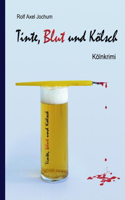 Jochum - Tinte Blut und Klsch Klnkrimi - New paperback or softback - X555z