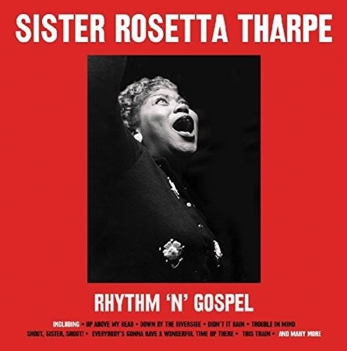 SISTER ROSETTA THARPE - Rhythm 'N' Gospel - Vinyl (heavyweight vinyl LP)