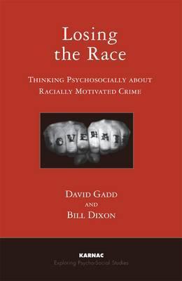 Losing the Race: Thinking Psychosocially about , Dixon Paperback.. - Image 2