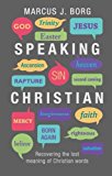 Speaking Christian by Marcus J Borg PAPERBACK 9780281065080 - Image 3