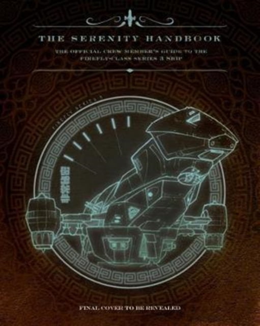 The Serenity Handbook by Marc Sumerak - 9781785658549