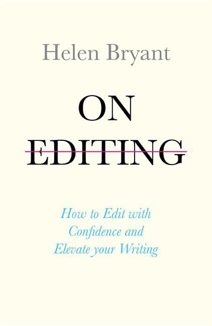On Editing: How to edit your novel the professional way. Corner-Bryant, Price** - Image 6