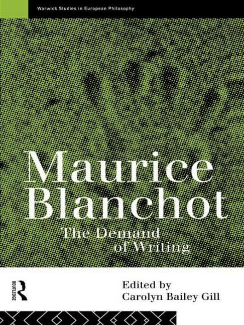 Maurice Blanchot by Carolyn Bailey Gill - 9780415125963