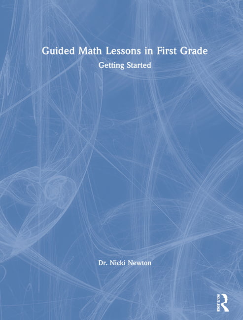 Guided Math Lessons in First Grade - 9780367901905
