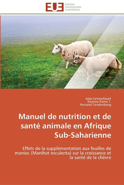 Collectif - Manuel de nutrition et de sant animale en afrique sub-sah - X555z