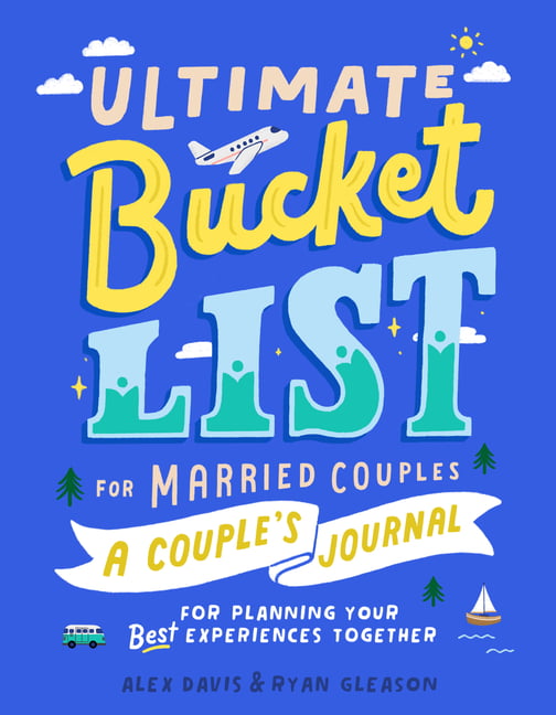Ultimate Bucket List for Married Couples: A Couples Journal for Planning Your Best Experiences Together - Image 3
