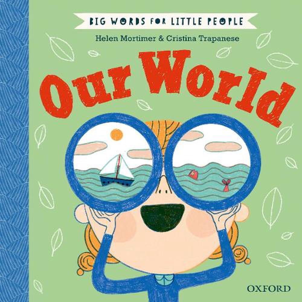 Big Words for Little People: Our World by Helen Mortimer (Hardback Book)