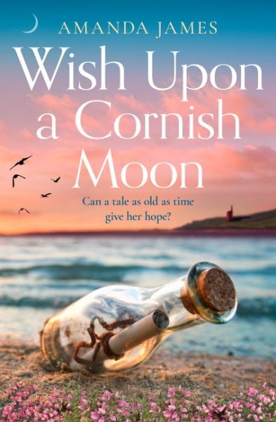 Wish Upon a Cornish Moon by Amanda James 9780008605766 NEW Free UK Delivery - Image 6