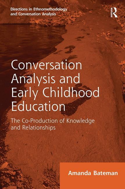 Conversation Analysis and Early Childhood Education by Amanda... - 9781138602779