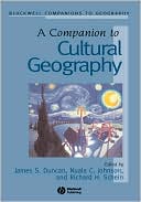 A Companion to Cultural Geography by James Duncan, Nuala C. J... - 9780631230502