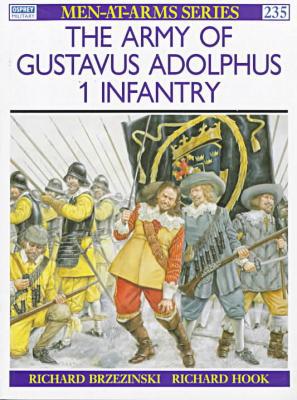 The Army of Gustavus Adolphus (1)