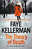 The Peter Decker and Rina Lazarus Crime Thrillers: the Theory of Death