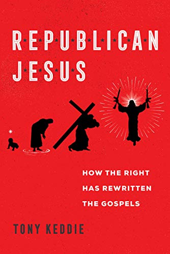 Republican Jesus by Tony Keddie - 9780520356238