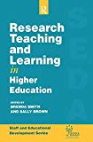 Research, Teaching and Learning in Higher Education by Sally ... - 9781138161047