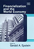Financialization and the World Economy Epstein Hardback Edward Elgar