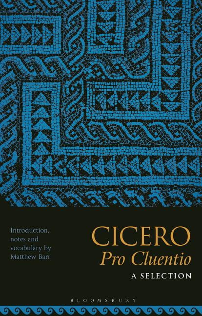 Cicero, Pro Cluentio: A Selection (Paperback Book)