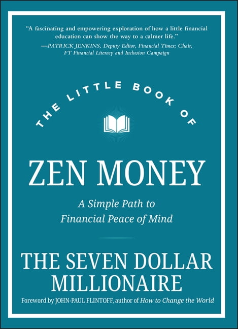 The Little Book of Zen Money: A Simple by Seven Dollar Millionaire (HB 2022) - Image 8