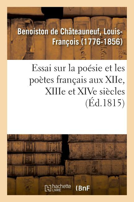 BENOISTON-L - Essai sur la posie et les potes franais aux XIIe XII - X555z