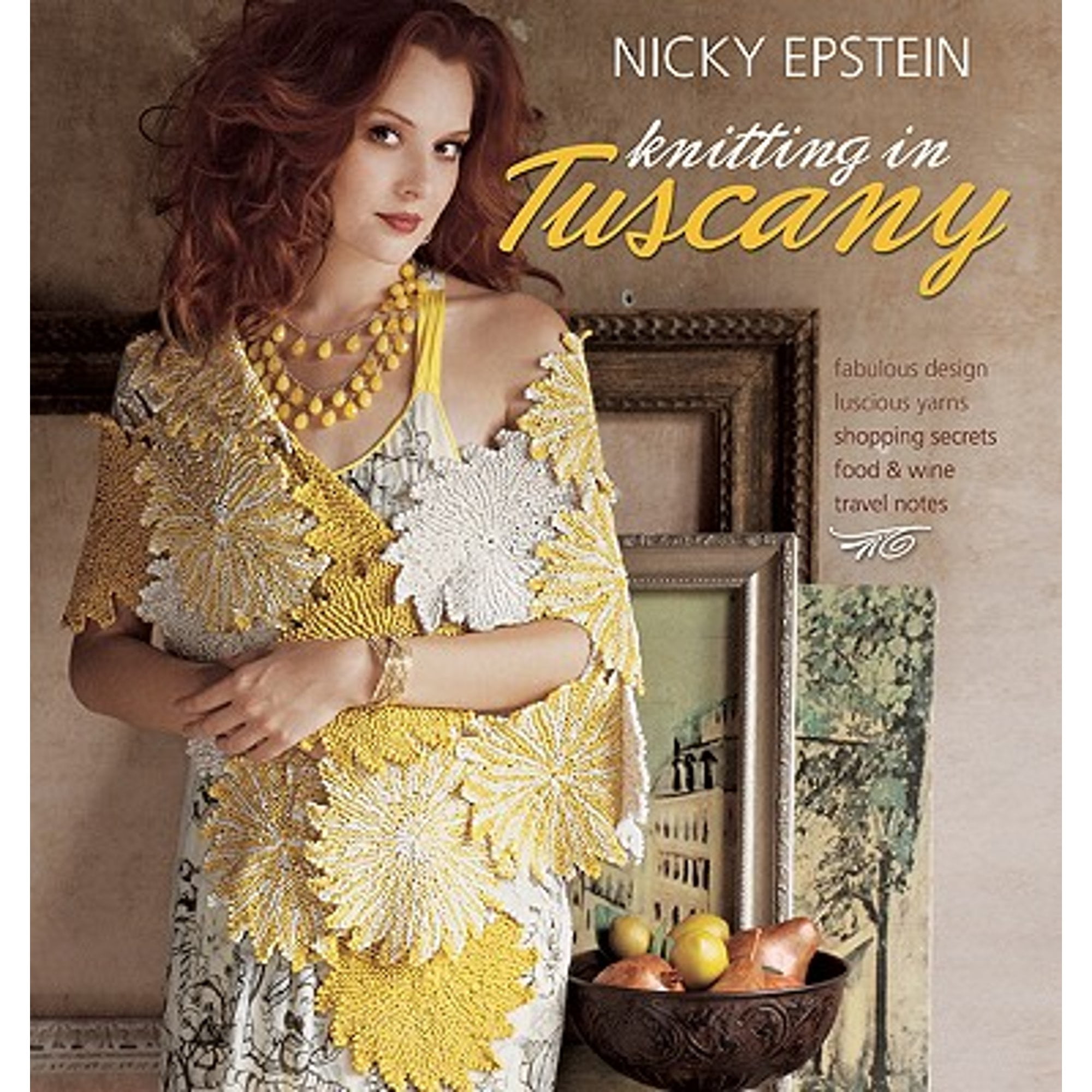 Nicky Epstein Knitting in Tuscany,Nicky Epstein
