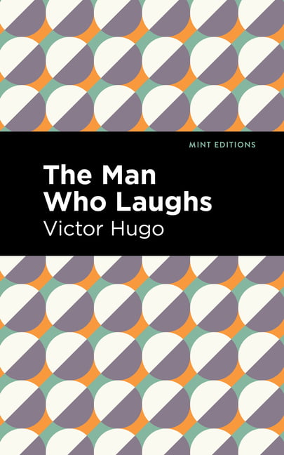 The Man Who Laughs by Victor Hugo (Paperback Book)