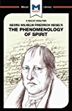 An Analysis of G.W.F. Hegel's Phenomenology of Spirit