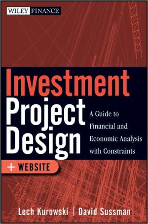 Investment Project Design by Lech Kurowski, David Sussman - 9780470913895