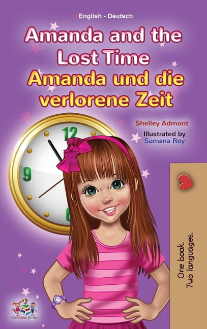 Amanda and the Lost Time (English German Biling. Admont, Books**