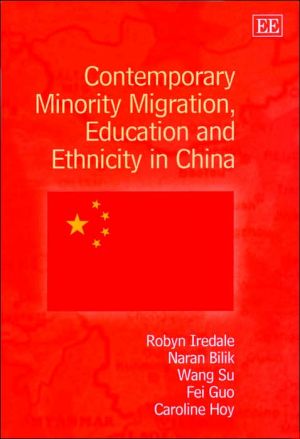 Contemporary Minority Migration, Education and Ethnicity in C... - 9781840644432