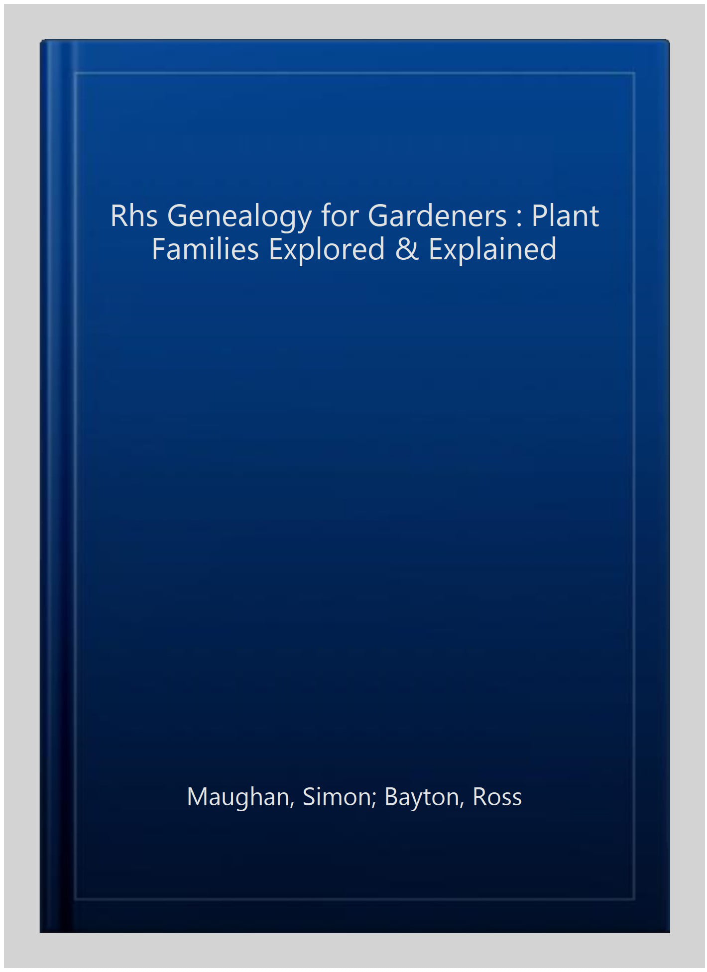 RHS Genealogy for Gardeners by Dr Ross Bayton (Hardback Book) - Image 4