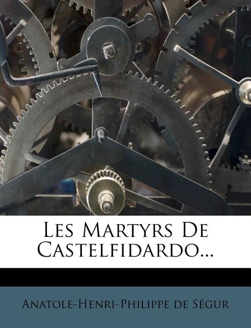 Sgur - Les Martyrs De Castelfidardo... - New paperback or softback -  - X555z