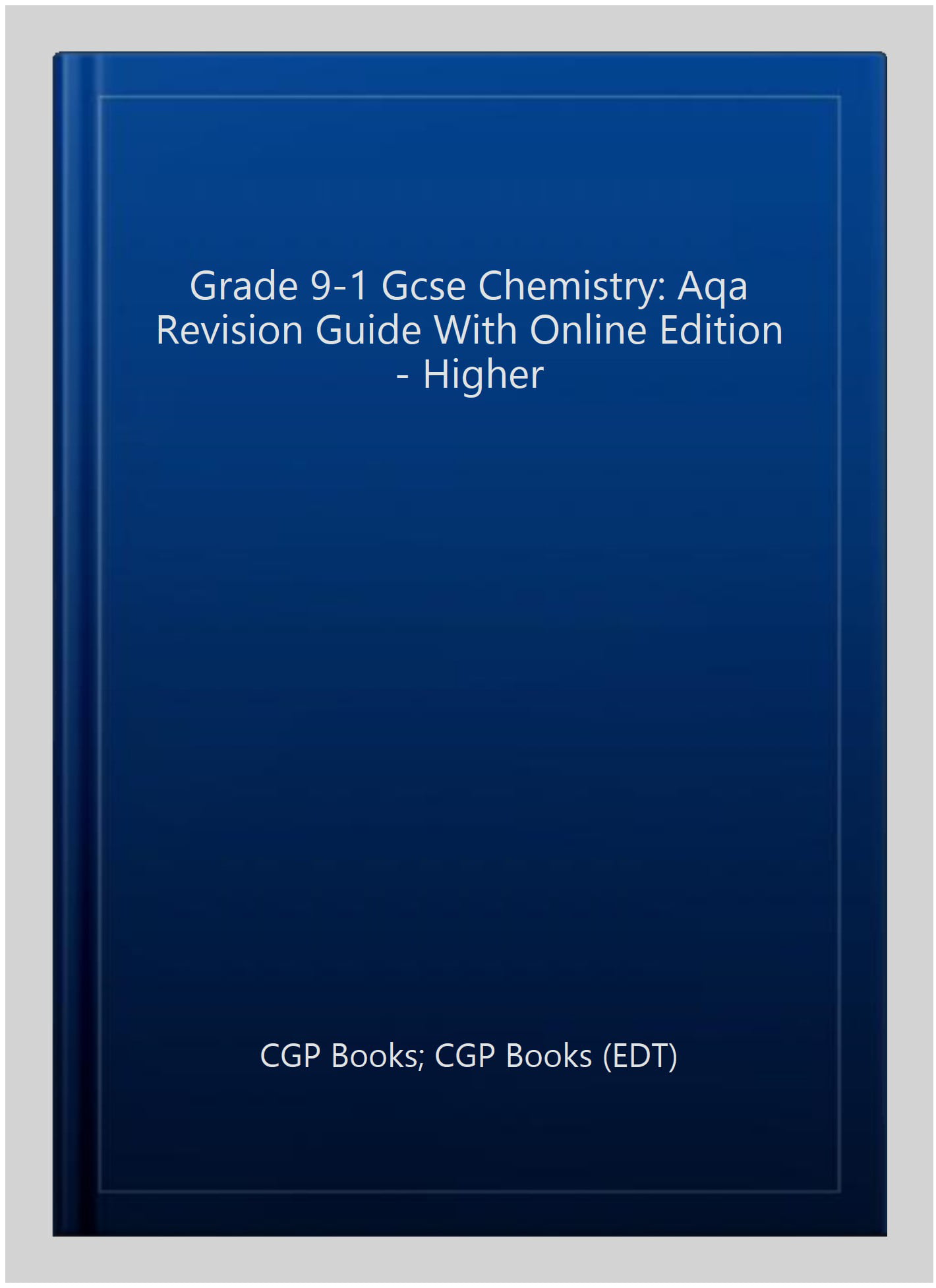 New GCSE Chemistry AQA Higher Revision Guide with CGP RevisionHub