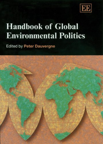 Handbook of Global Environmental Politics - 9781847200044
