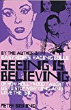 Seeing is Believing