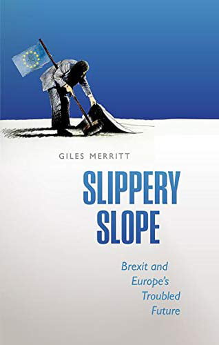 Slippery Slope by Giles Merritt - 9780198757870