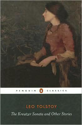 The Kreutzer Sonata and Other Stories