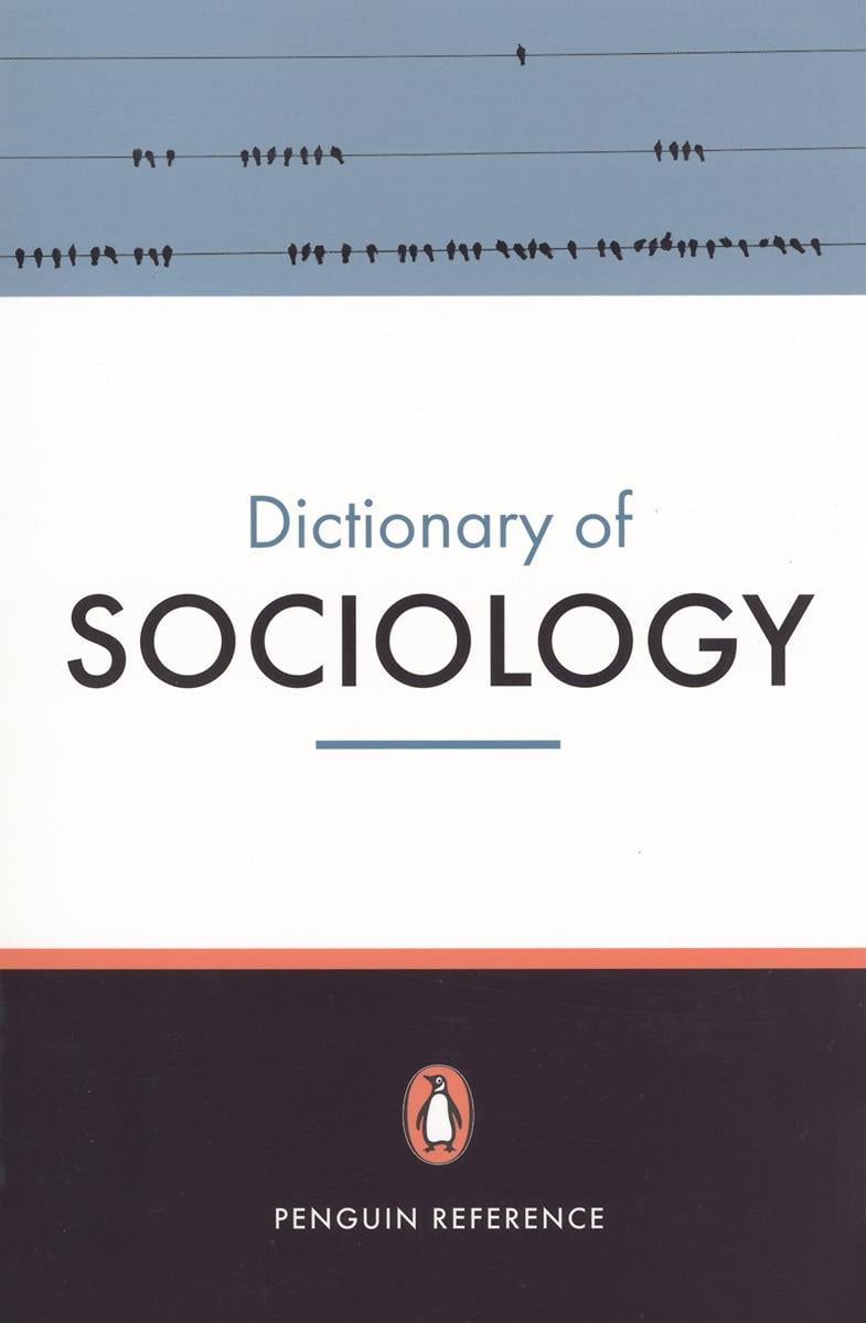 The Penguin Dictionary of Sociology