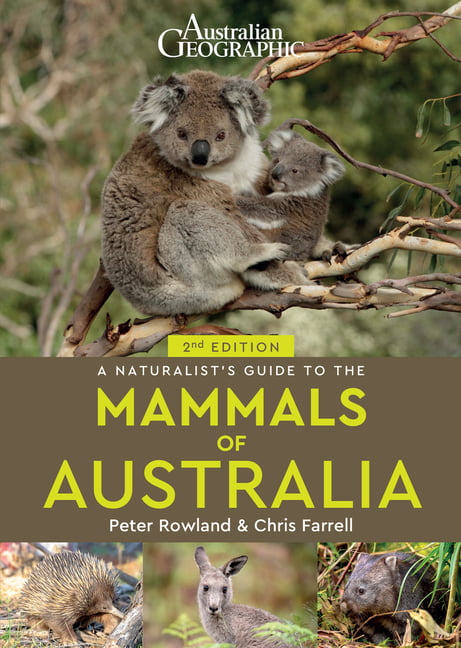 A Naturalist's Guide to the Mammals of Australia (2nd ed) by ... - 9781913679071